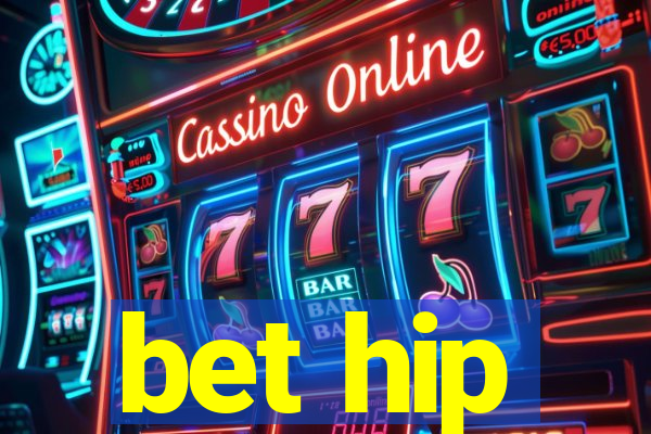 bet hip